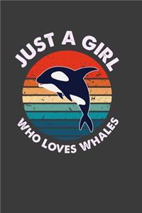 Just A Girl Who Loves Whales