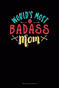 World's Most Badass Mom
