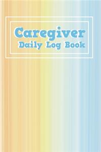 Caregiver Daily Log Book