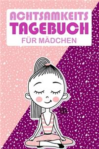 Achtsamkeitstagebuch für Mädchen