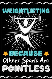 Weightlifting Because Others Sports Are Pointless