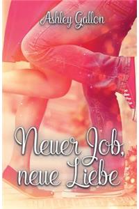 Neuer Job, Neue Liebe