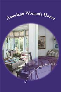 American Woman's Home