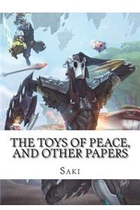 The Toys of Peace, and Other Papers