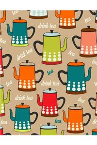 Drink Tea