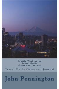 Seattle Washington Travel Guide Game and Journal