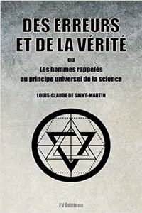 Des Erreurs et de la Vérité (Édition Intégrale)