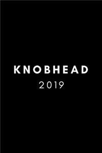Knobhead 2019
