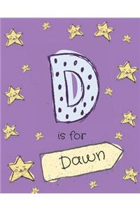 D is for