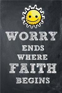 Worry Ends Where Faith Begins
