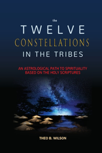 Twelve Constellations in the Tribes