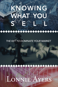 Knowing What You Sell