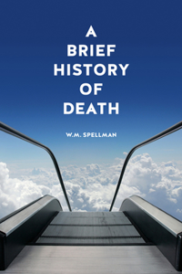 Brief History of Death