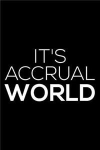 It's Accrual World