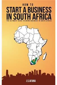 How to Start a Business in South Africa