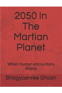 2050 in the Martian Planet