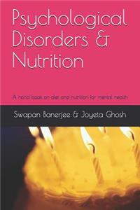 Psychological Disorders & Nutrition