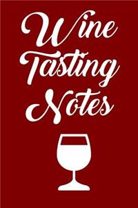 Wine Tasting Notes