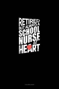 Retired But Always a School Nurse at Heart