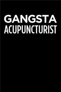 Gangsta Acupuncturist