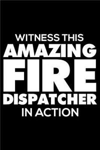 Witness This Amazing Fire Dispatcher in Action
