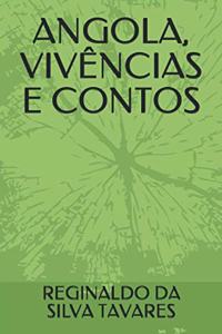 Angola, Vivências E Contos