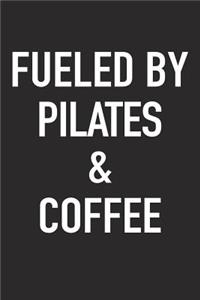 Fueled by Pilates and Coffee