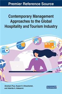 Contemporary Management Approaches to the Global Hospitality and Tourism Industry