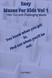 Easy Mazes For Kids Vol 1