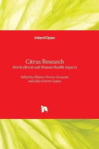 Citrus Research - Horticultural and Human Health Aspects