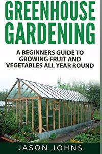 Greenhouse Gardening