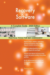 Recovery Software A Complete Guide - 2020 Edition