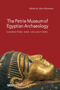 The Petrie Museum of Egyptian Archaeology