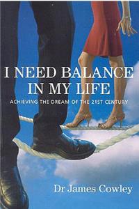 I Need a Balance in My Life
