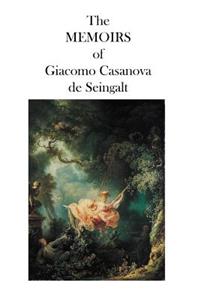 MEMOIRS of Giacomo Casanova de Seingalt