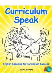 Curriculum Speak