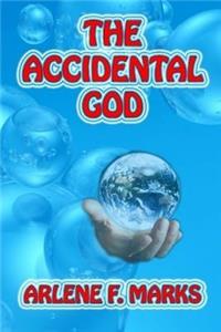 The Accidental God