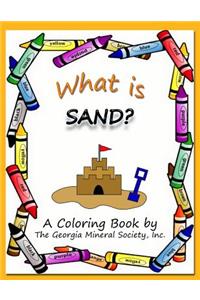 What Is Sand?