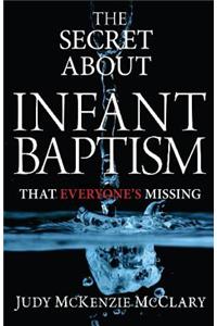 Secret About Infant Baptism That Everyone's Missing