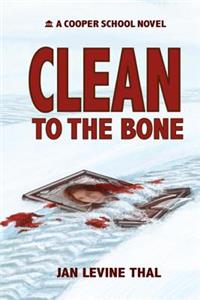 Clean To The Bone