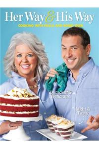 Paula Deen's Her Way & His Way