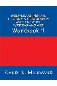 Self-Learning U.S. History & Geography with Creative Writing and Art