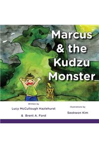 Marcus & the Kudzu Monster