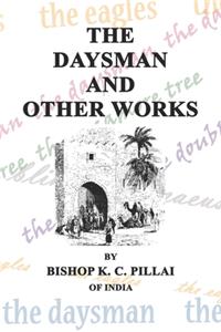 Daysman and Other Works