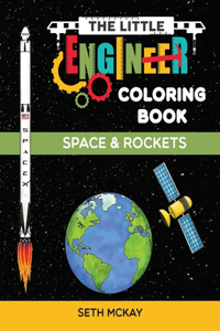 Little Engineer Coloring Book - Space and Rockets