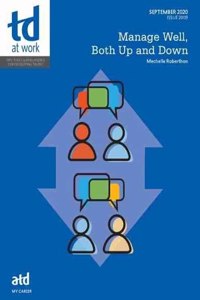 Managing Well, Both Up and Down