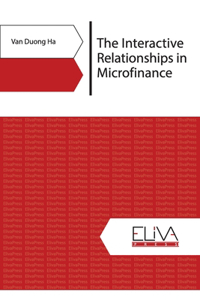 The Interactive Relationships in Microfinance