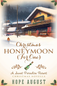 Christmas Honeymoon (For One)