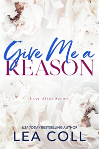 Give Me A Reason