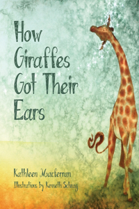 How Giraffes Got Their Ears